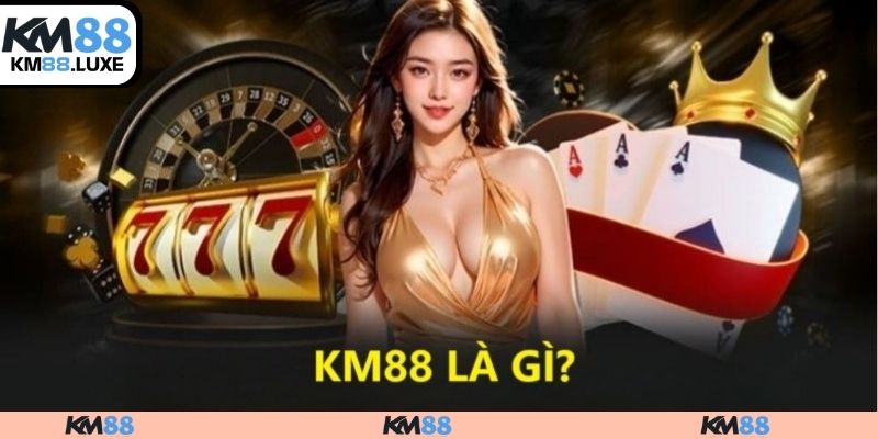 Câu hỏi thường gặp KM88 là gì?