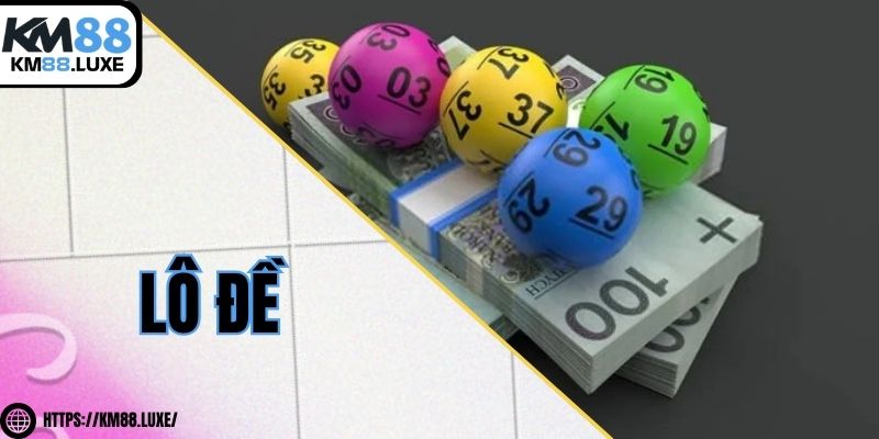Lô đề trực tuyến - Xu hướng cá cược mới mẻ và tiện lợi nhất